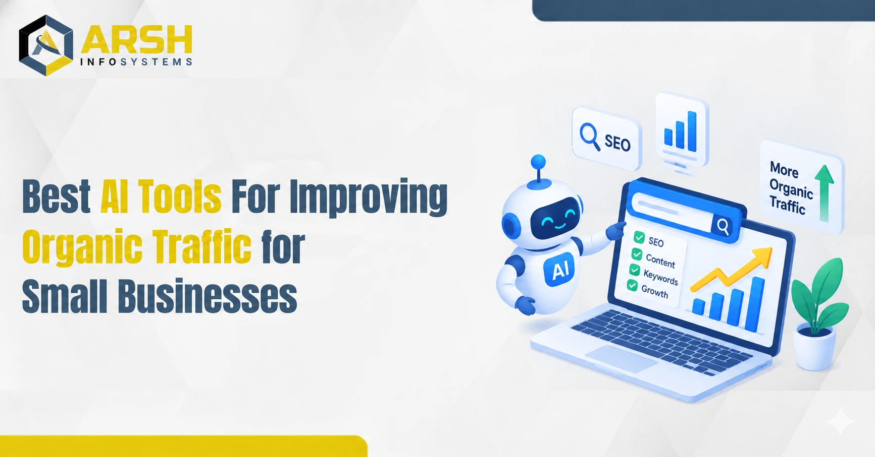 Best AI Tools For Improving Organic Traffic for Small Businesses