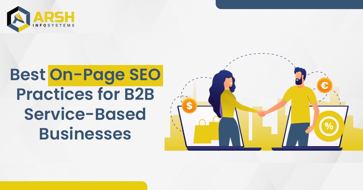 Best On-Page SEO Practices for B2B Service-Based Businesses