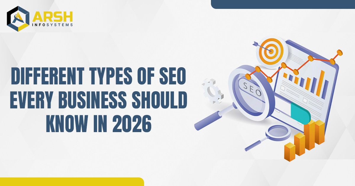 Different Types of SEO Every Business Should Know in 2026