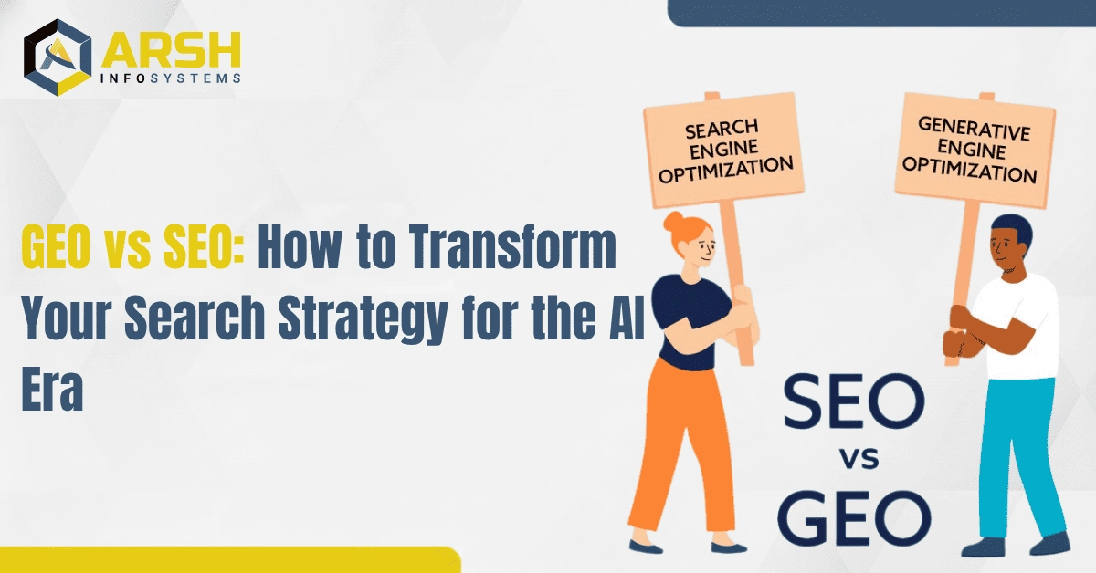 GEO vs SEO: How to Transform Your Search Strategy for the AI Era