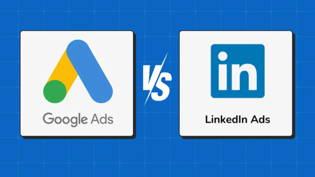 Google Ads vs LinkedIn Ads: A Complete Guide to Intent, Audience, and Reporting