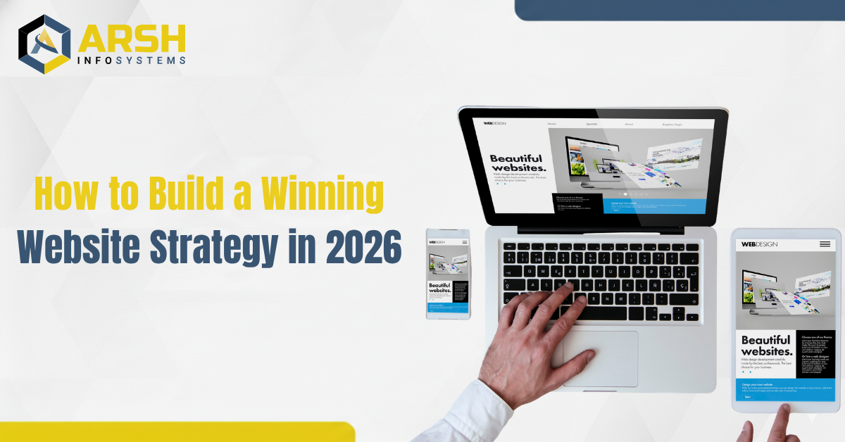How to Build a Winning Website Strategy in 2026