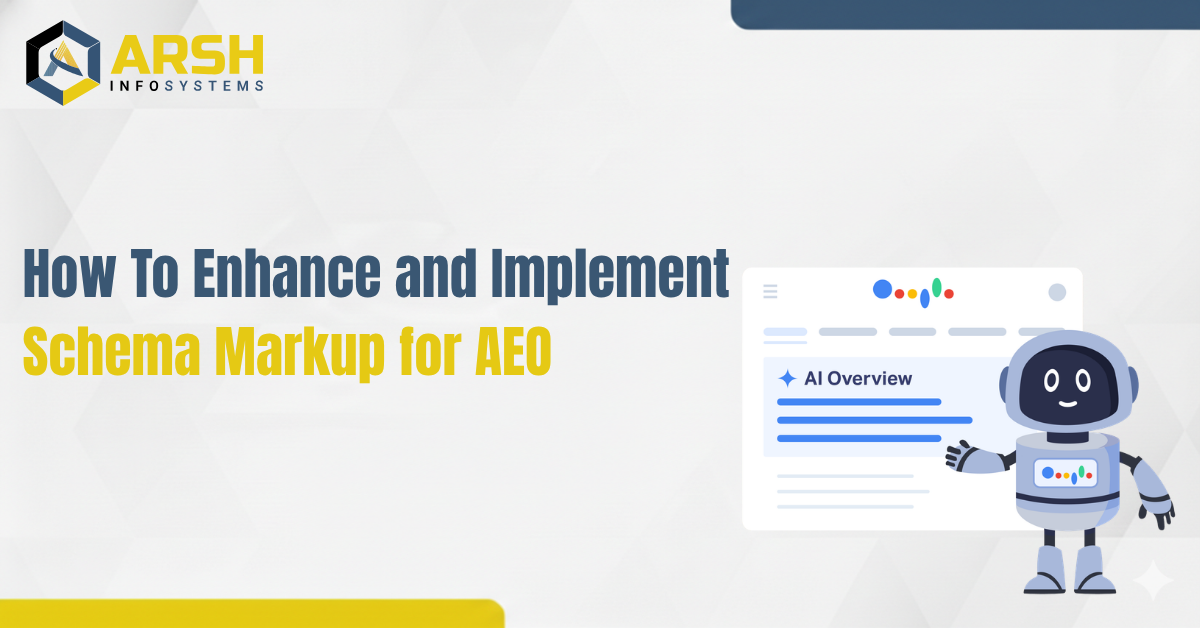 How To Enhance and Implement Schema Markup for AEO