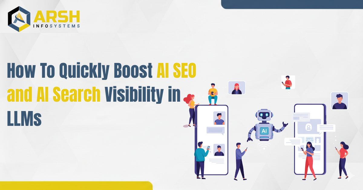 How To Quickly Boost AI SEO and AI Search Visibility in LLMs
