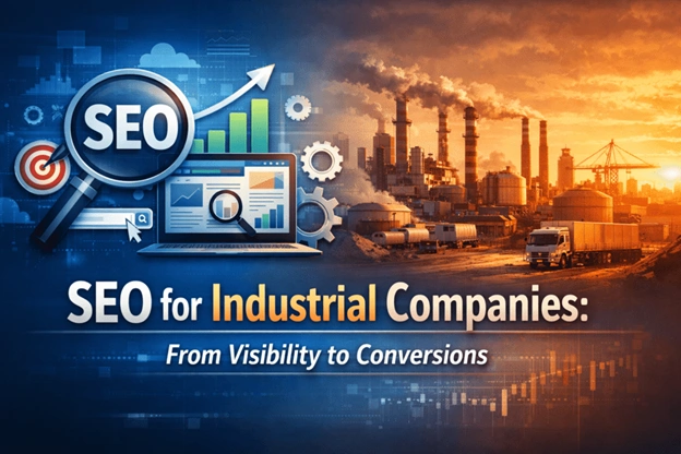 Industrial SEO Agency in Mumbai: Helping Manufacturing Businesses Grow Online