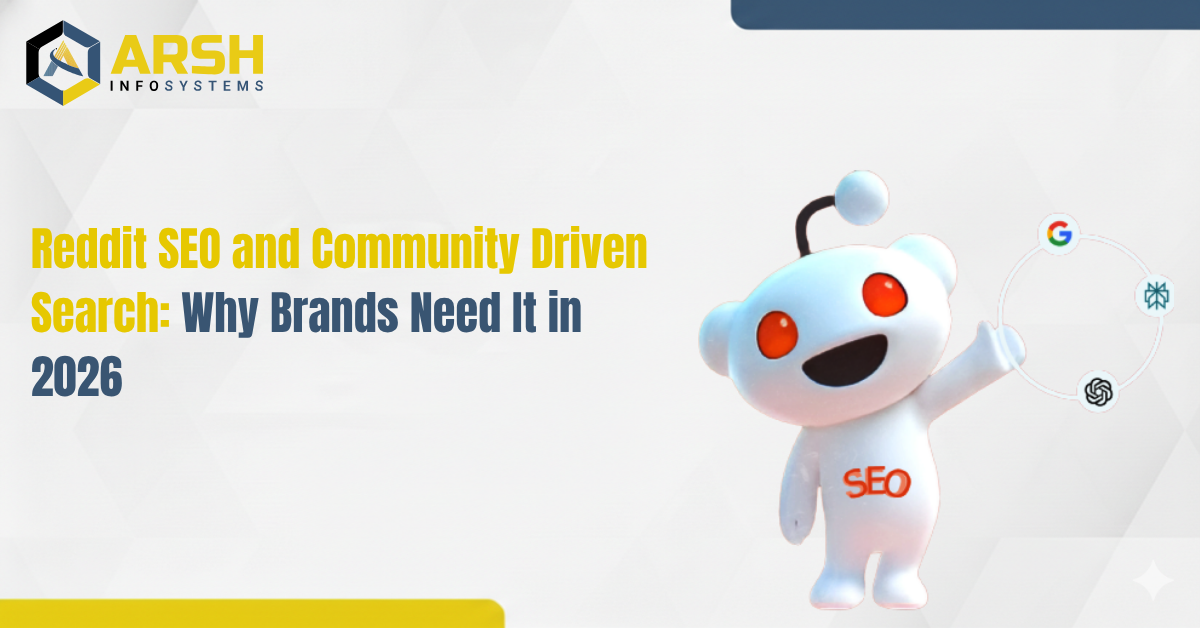 Reddit SEO and Community Driven Search: Why Brands Need It in 2026