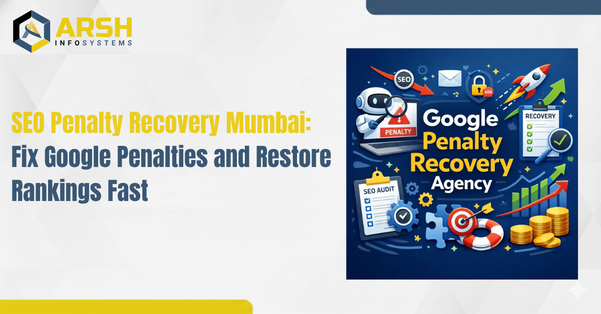 SEO Penalty Recovery Mumbai: Fix Google Penalties and Restore Rankings Fast