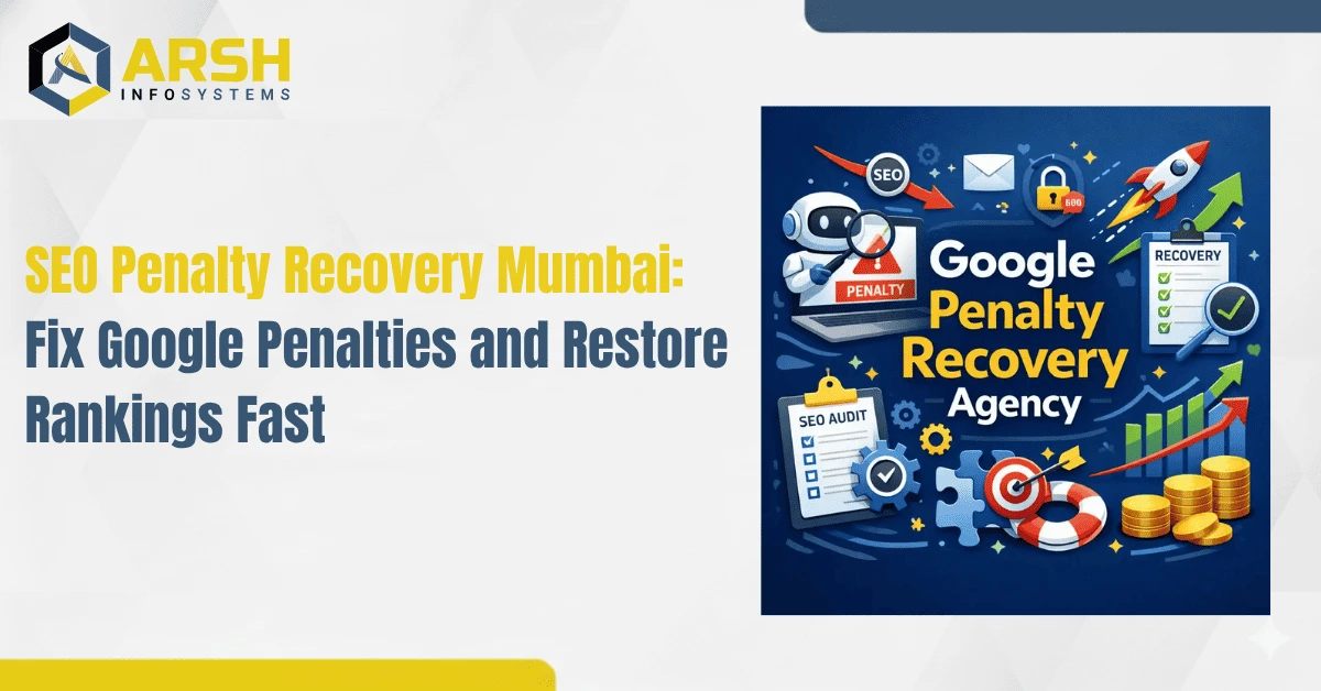 SEO Penalty Recovery Mumbai: Fix Google Penalties and Restore Rankings Fast