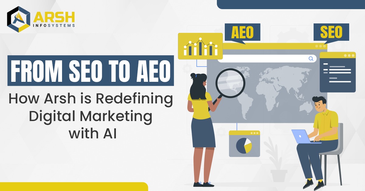 From SEO to AEO: How Arsh is Redefining Digital Marketing with AI