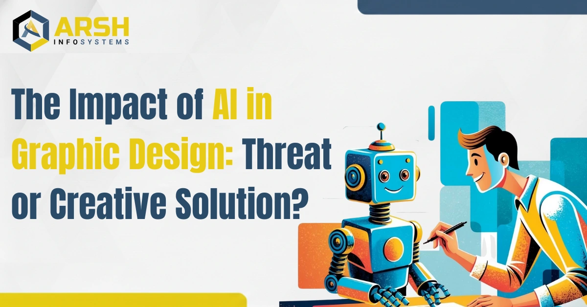 The Impact of AI in Graphic Design: Threat or Creative Solution