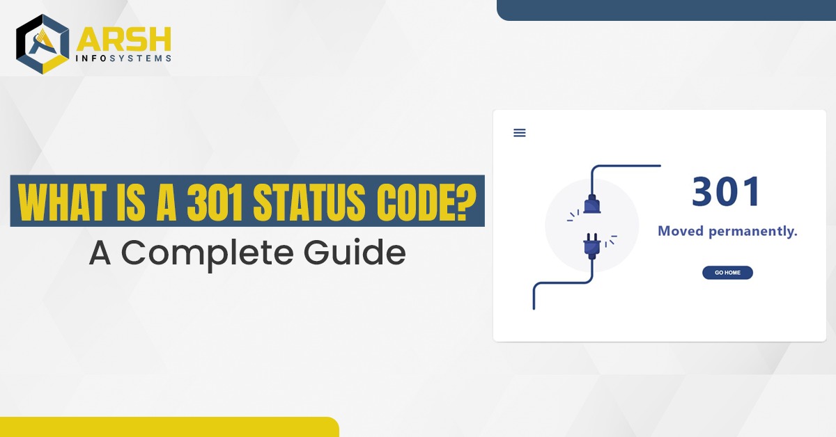 What Is a 301 Status Code? A Complete Guide