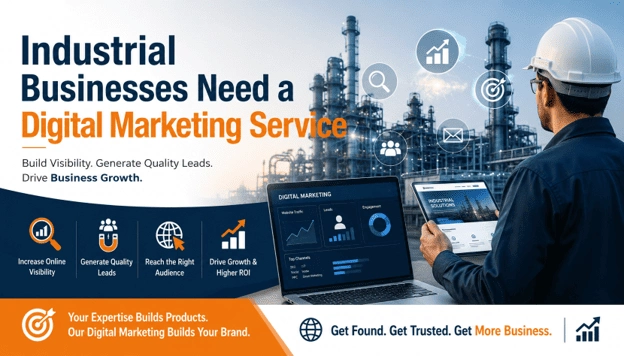 Why Industrial Businesses Need a Digital Marketing Service | Arsh Infosystems
